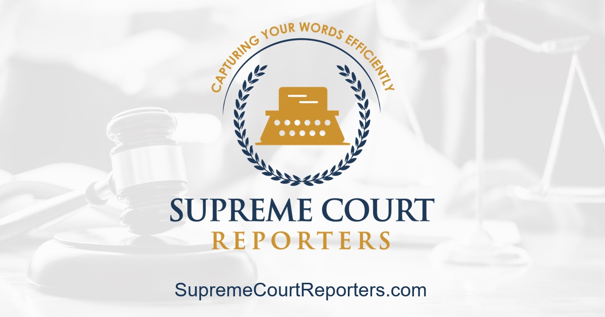 Supreme Court Reporters Court Reporting in Florida Stenographer